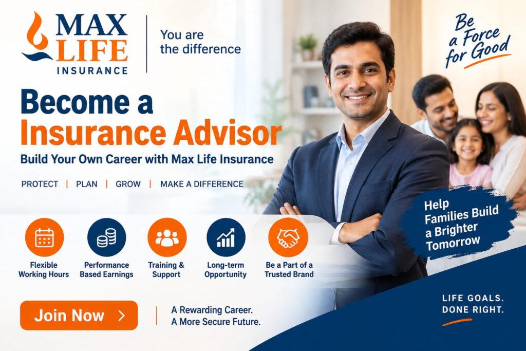Max Life Insurance advisor recruitment